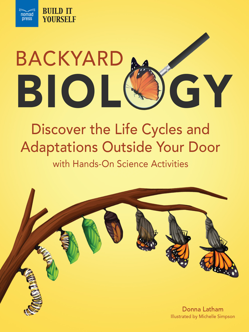 Title details for Backyard Biology by Donna Latham - Available